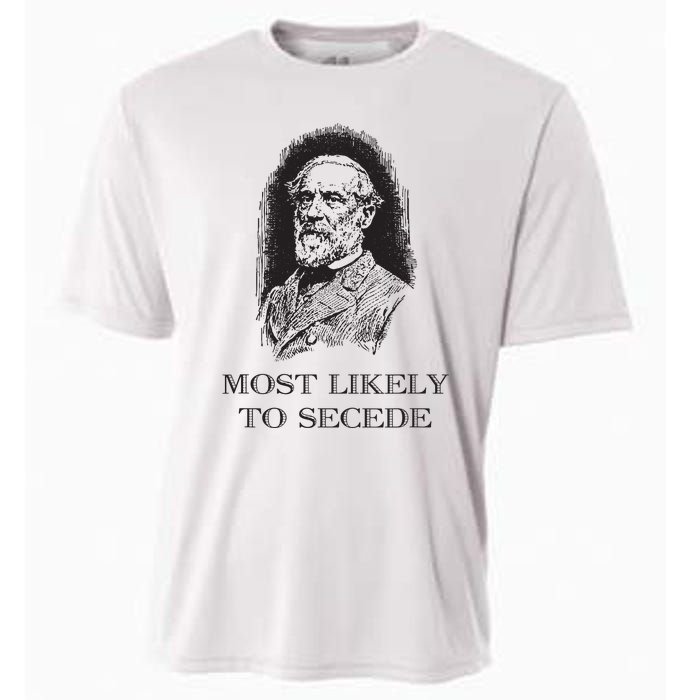 Robert E Lee Most Likely To Secede Funny Civil War Cooling Performance Crew T-Shirt