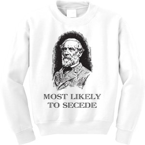 Robert E Lee Most Likely To Secede Funny Civil War Kids Sweatshirt