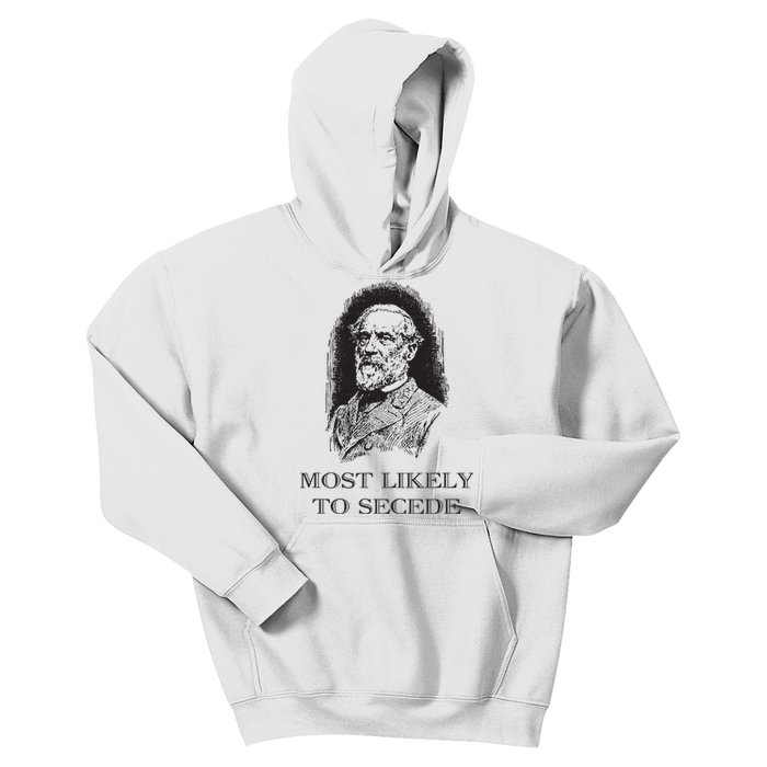 Robert E Lee Most Likely To Secede Funny Civil War Kids Hoodie