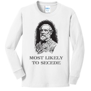 Robert E Lee Most Likely To Secede Funny Civil War Kids Long Sleeve Shirt