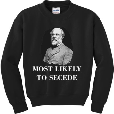 Robert E. Lee Most Likely to Secede Civil War Kids Sweatshirt