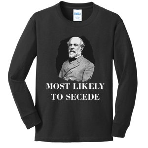 Robert E. Lee Most Likely to Secede Civil War Kids Long Sleeve Shirt