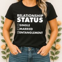 Relationship Status Entanglement Womens T-Shirt