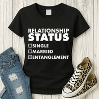 Relationship Status Entanglement Womens T-Shirt