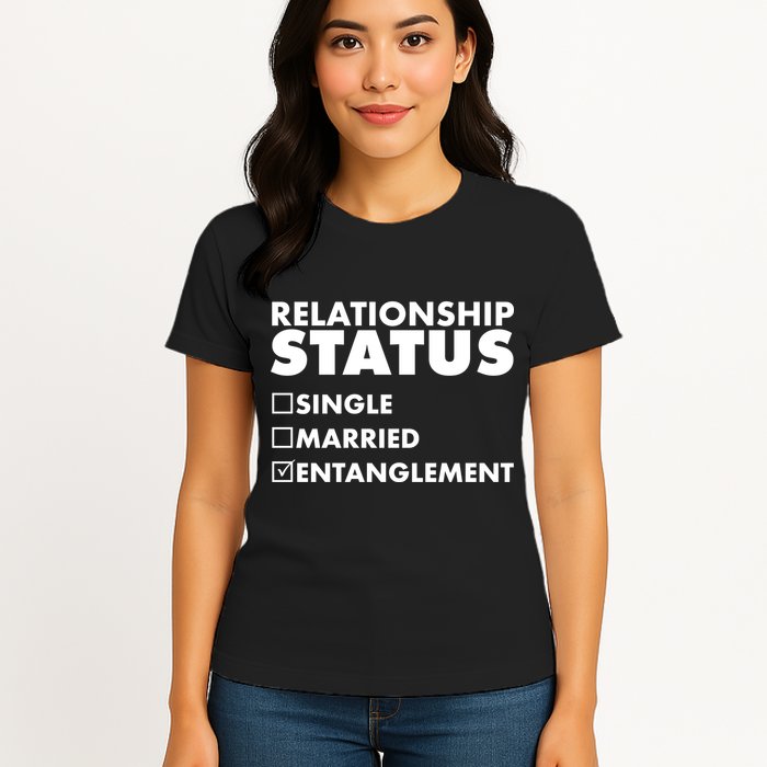 Relationship Status Entanglement Womens T-Shirt