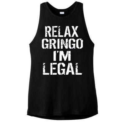 Relax Gringo I'm Legal Funny Immigration Ladies PosiCharge Tri-Blend Wicking Tank