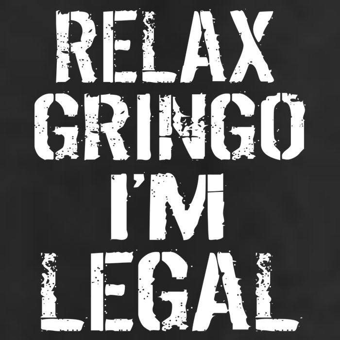 Relax Gringo I'm Legal Funny Immigration 7 Panel Mesh Trucker Snapback Hat