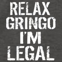 Relax Gringo I'm Legal Funny Immigration Vector Backpack