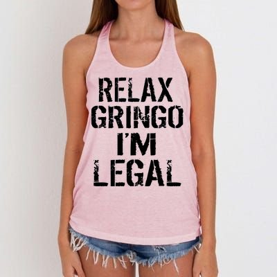 Relax Gringo I'm Legal Funny Immigration Women's Knotted Racerback Tank