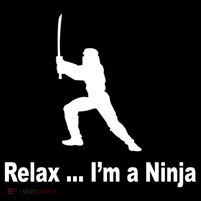 Relax I'm A Ninja Premium T-Shirt