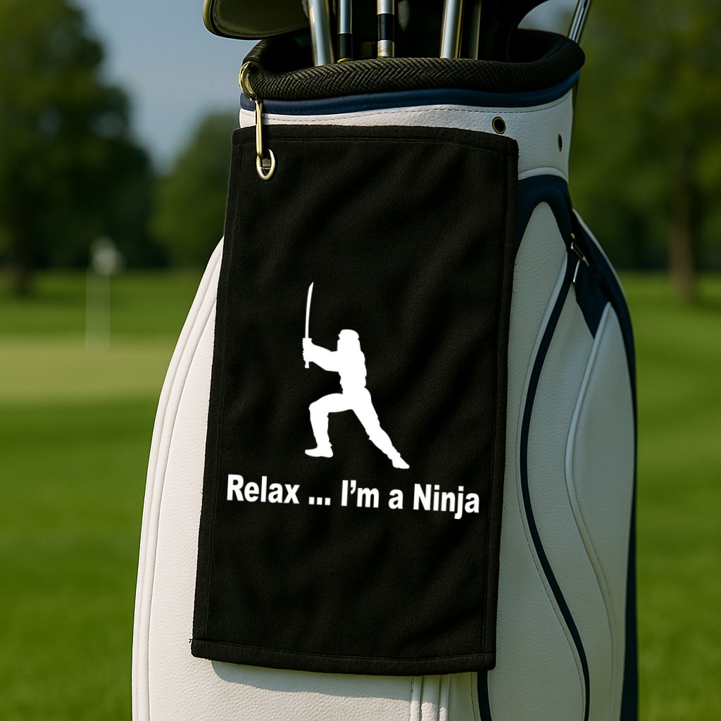 Relax I'm A Ninja Golf Towel