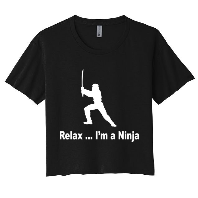 Relax I'm A Ninja Crop Top