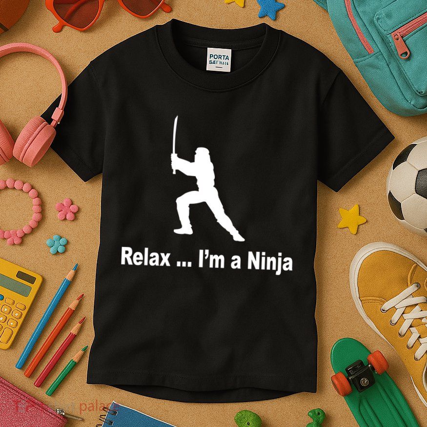Relax I'm A Ninja Kids T-Shirt