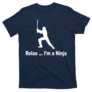 Relax I'm A Ninja T-Shirt