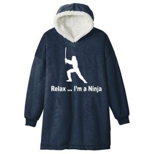 Relax I'm A Ninja Hooded Wearable Blanket