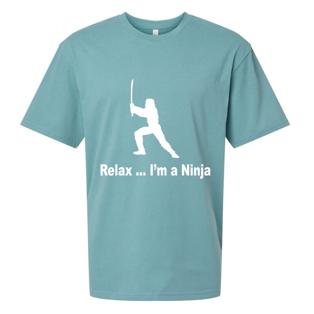 Relax I'm A Ninja Sueded Cloud Jersey T-Shirt