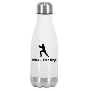 Relax I'm A Ninja Stainless Steel Insulated Water Bottle