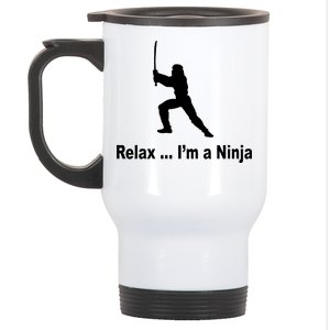 Relax I'm A Ninja Stainless Steel Travel Mug