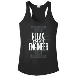 Relax I'm An Engineer Ladies PosiCharge Competitor Racerback Tank