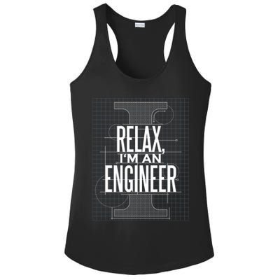 Relax I'm An Engineer Ladies PosiCharge Competitor Racerback Tank