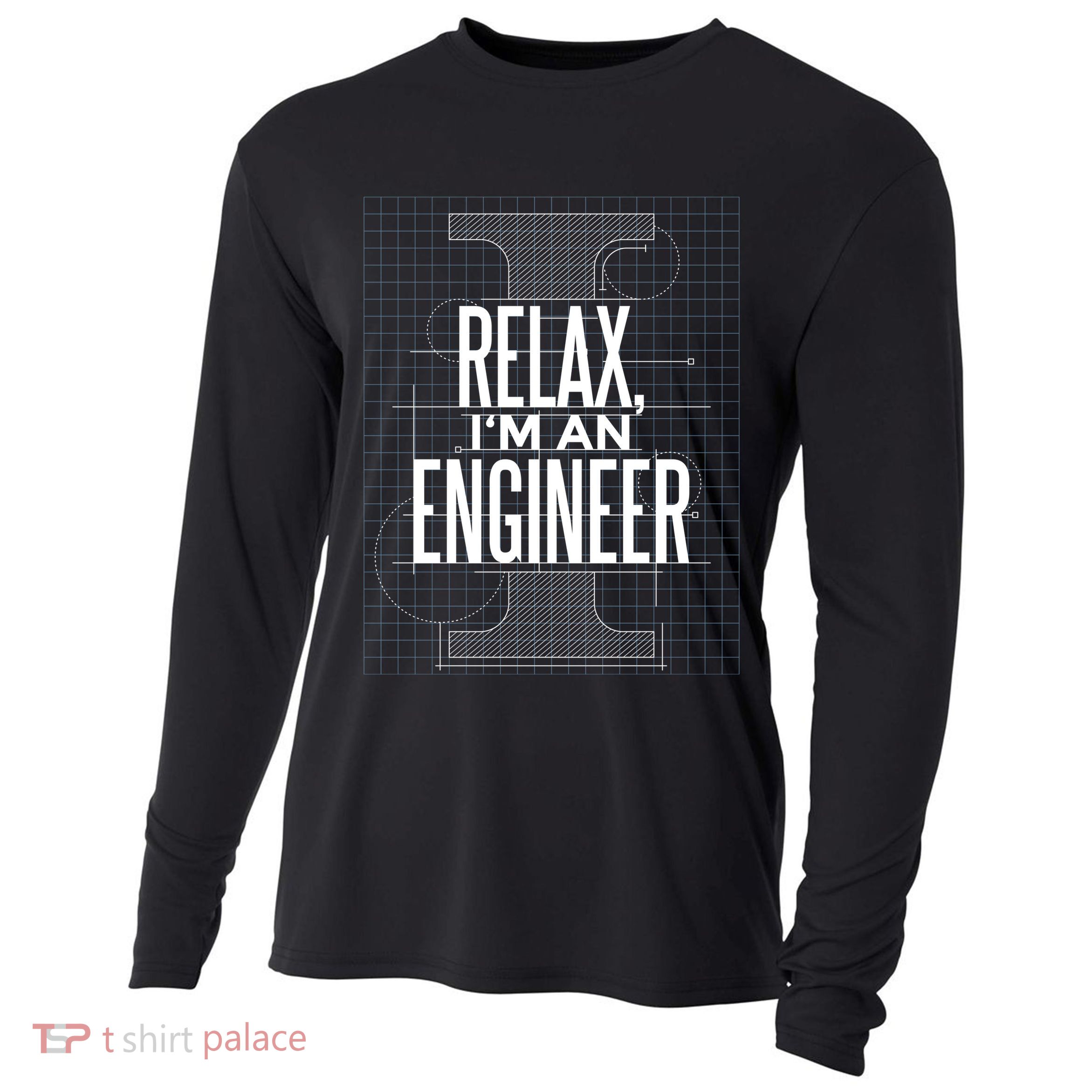 Relax I'm An Engineer Cooling Performance Long Sleeve Crew