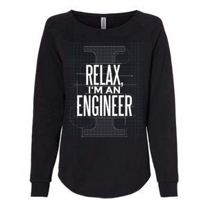 Relax I'm An Engineer Womens California Wash Sweatshirt