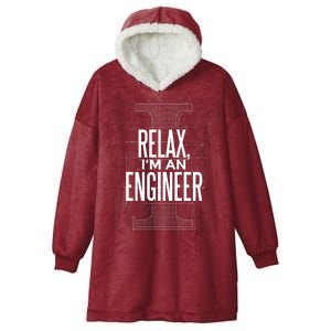 Relax I'm An Engineer Hooded Wearable Blanket