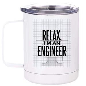 Relax I'm An Engineer 12 oz Stainless Steel Tumbler Cup