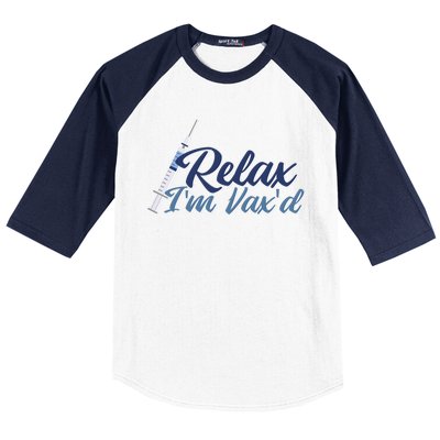 Relax I'm Vax'd Baseball Sleeve Shirt