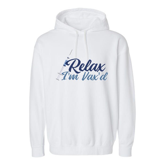 Relax I'm Vax'd Garment-Dyed Fleece Hoodie