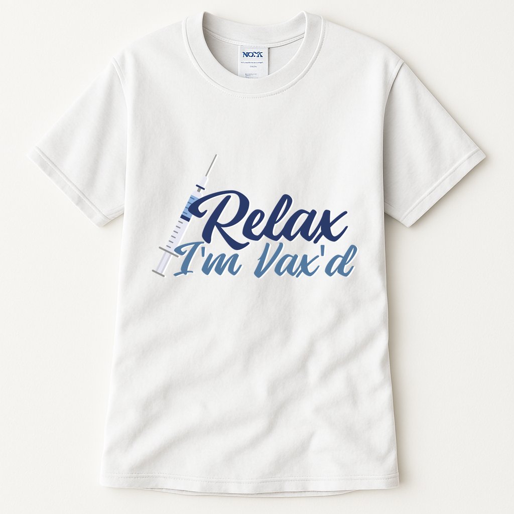 Relax I'm Vax'd Tall T-Shirt