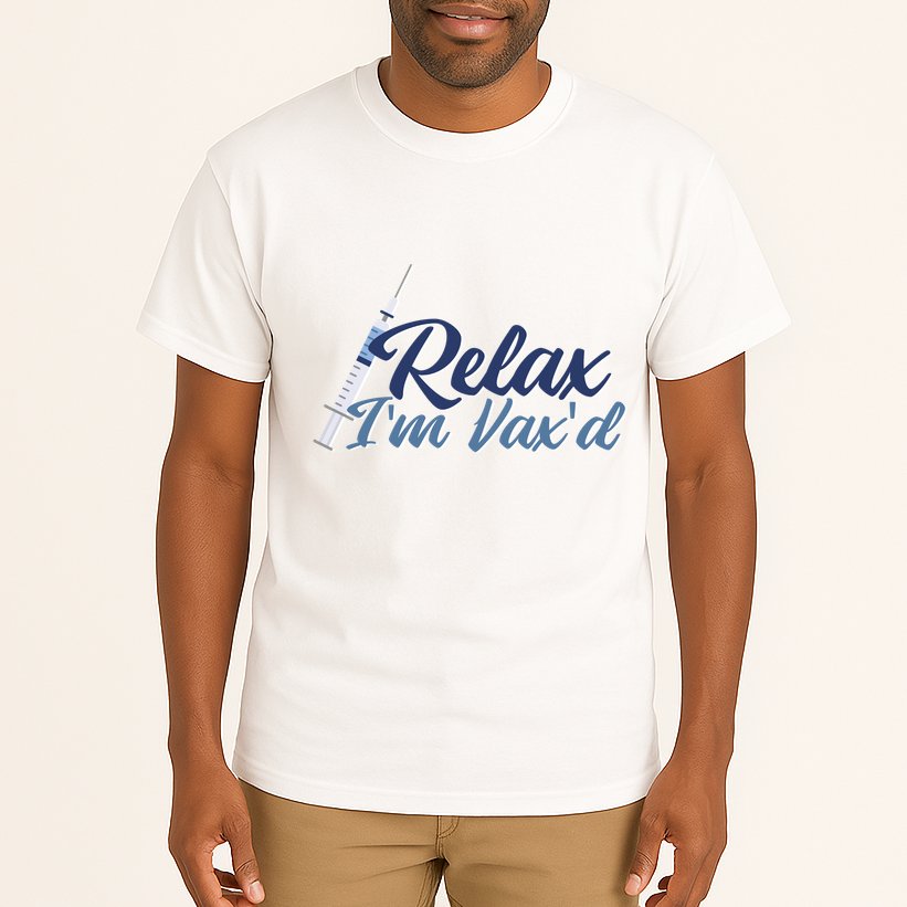 Relax I'm Vax'd Tall T-Shirt