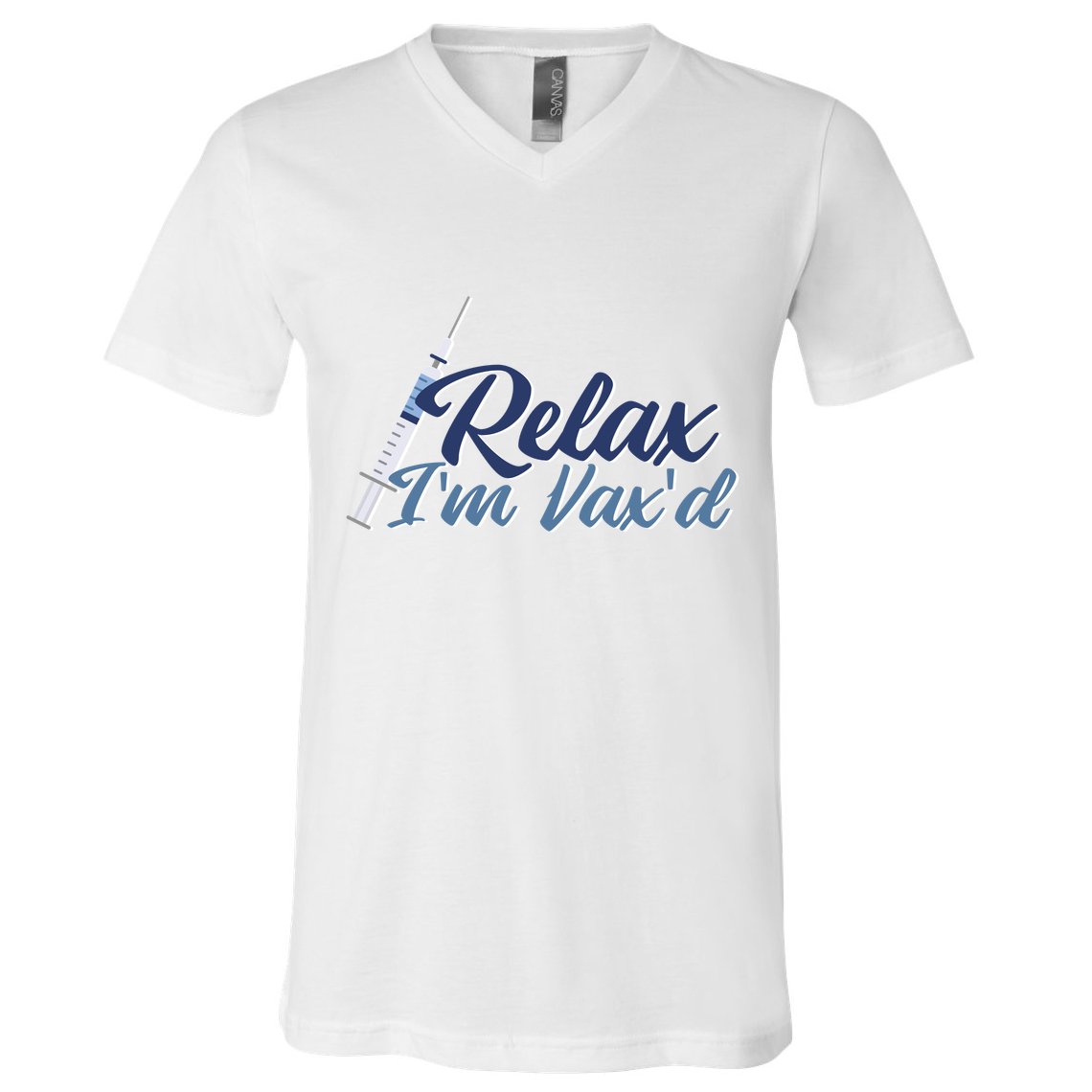 Relax I'm Vax'd V-Neck T-Shirt