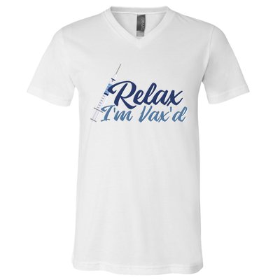 Relax I'm Vax'd V-Neck T-Shirt