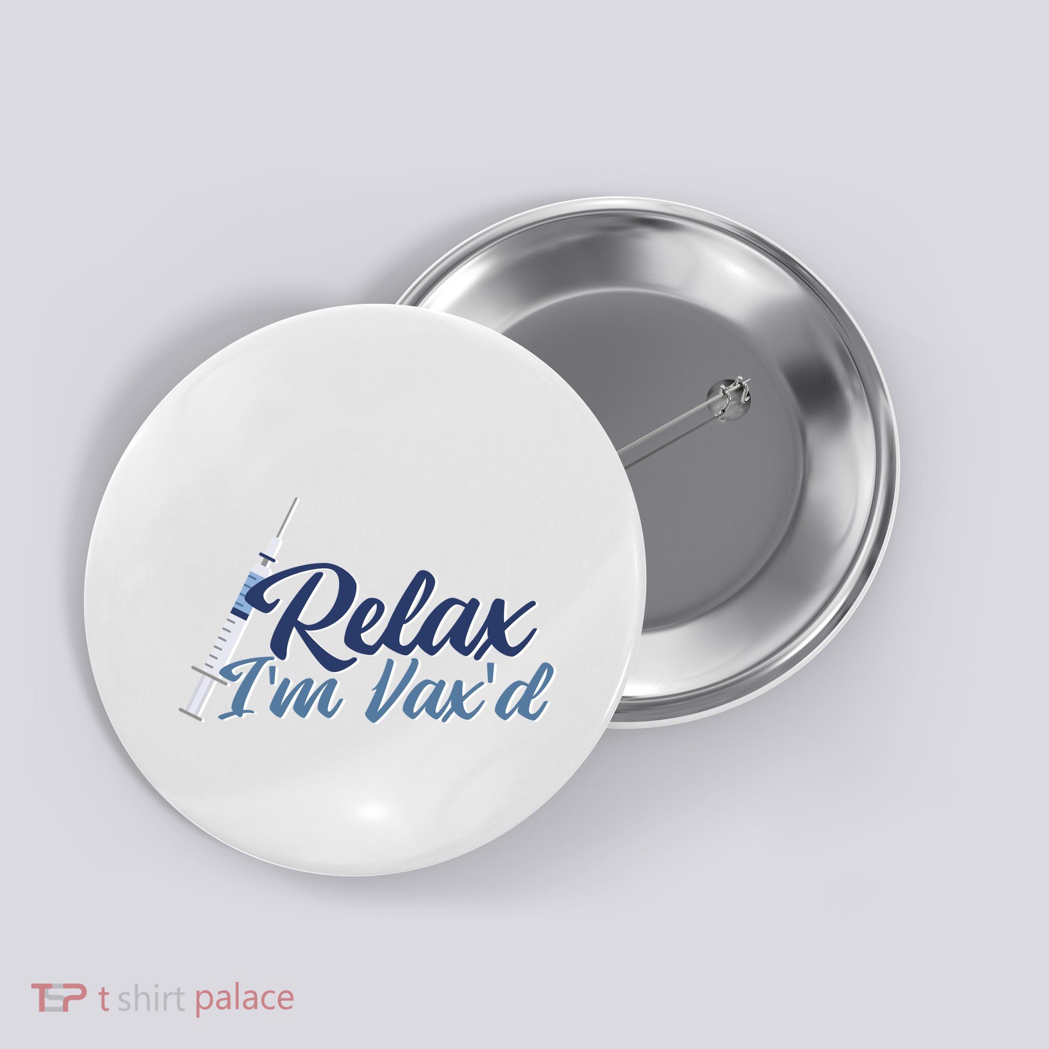 Relax I'm Vax'd Button