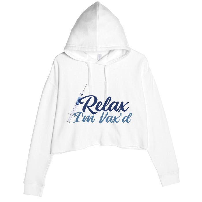 Relax I'm Vax'd Crop Fleece Hoodie