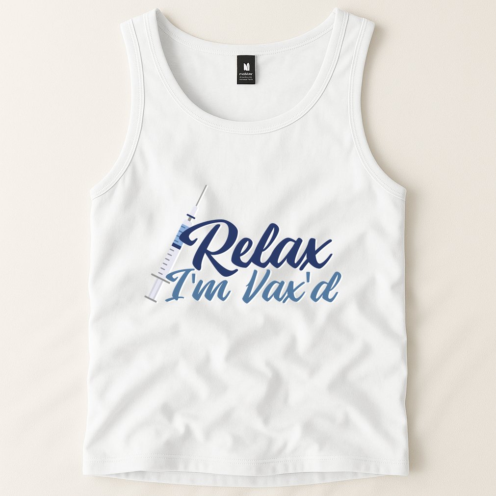 Relax I'm Vax'd Tank Top