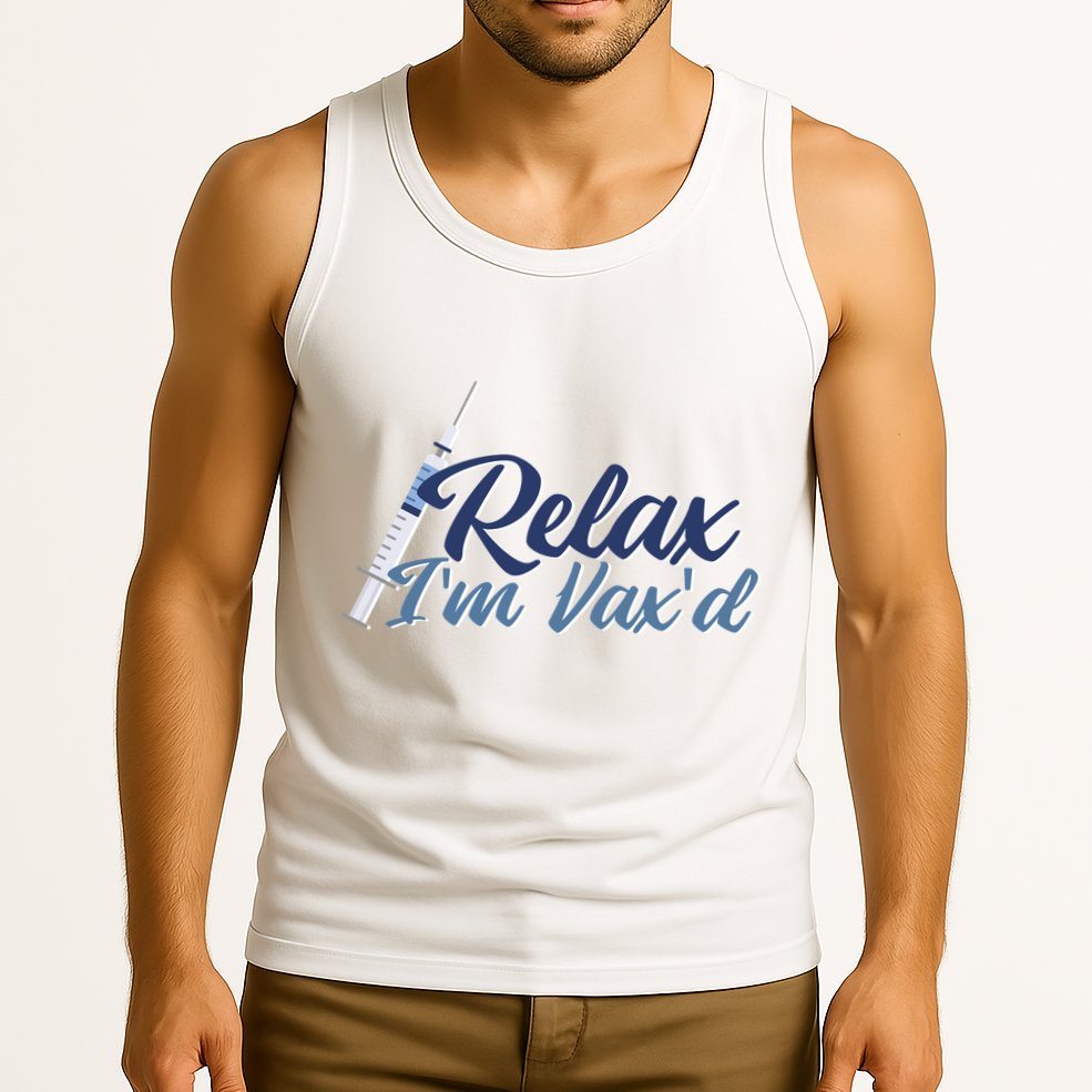 Relax I'm Vax'd Tank Top