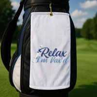 Relax I'm Vax'd Golf Towel
