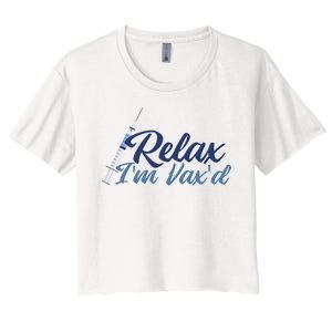 Relax I'm Vax'd Women's Crop Top Tee