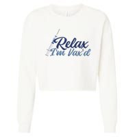 Relax I'm Vax'd Cropped Pullover Crew