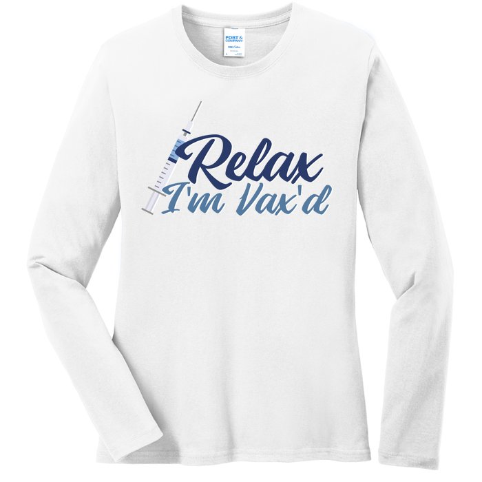 Relax I'm Vax'd Ladies Long Sleeve Shirt