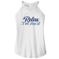 Relax I'm Vax'd Women's Perfect Tri Rocker Tank