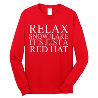 Relax It's Just A Red Hat Pro MAGA Trump 2020 Long Sleeve Shirt