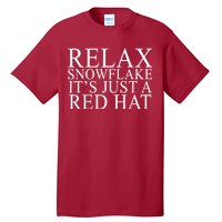 Relax It's Just A Red Hat Pro MAGA Trump 2020 Tall T-Shirt