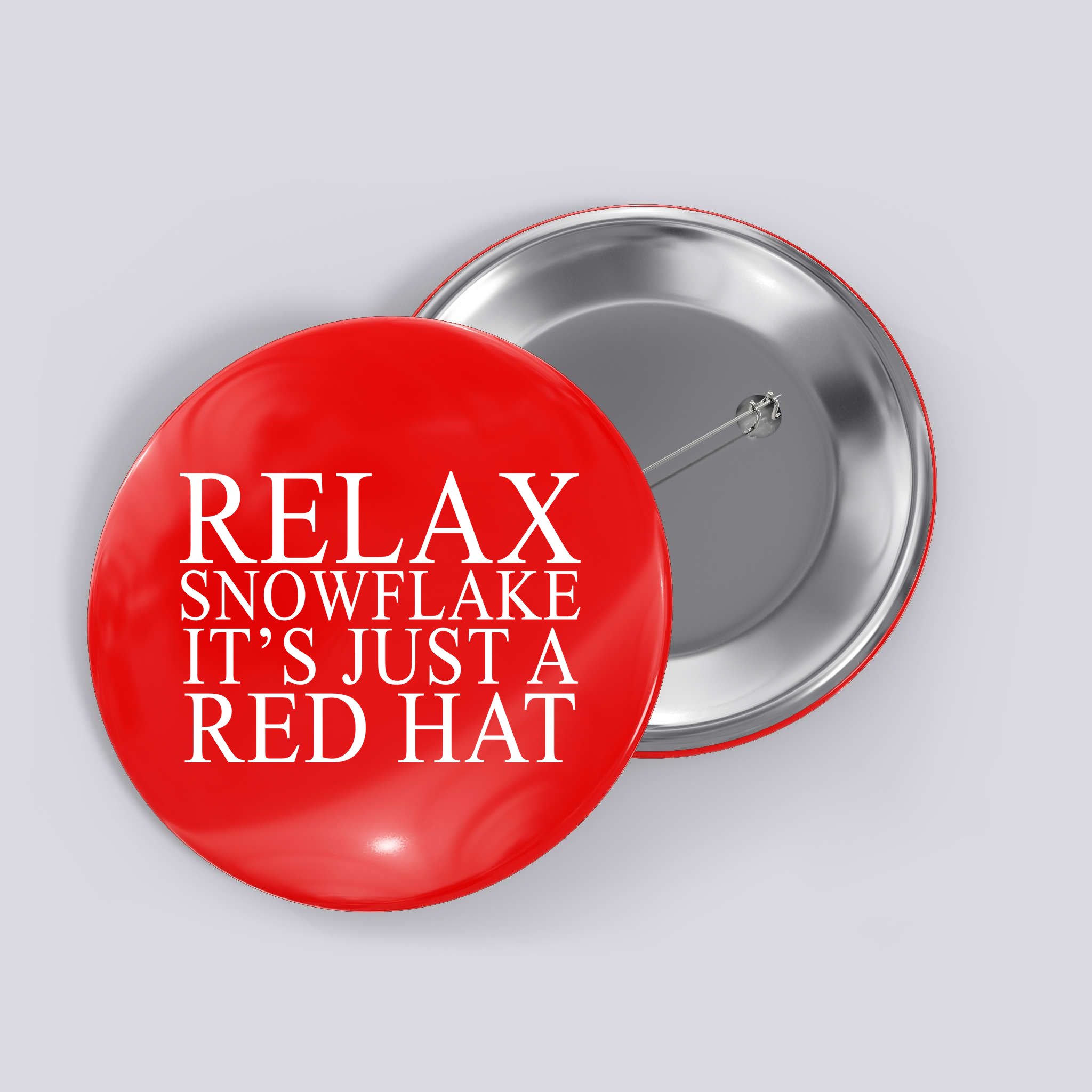 Relax It's Just A Red Hat Pro MAGA Trump 2020 Button