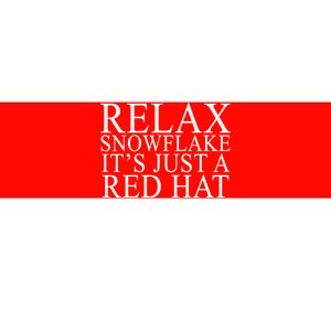 Relax It's Just A Red Hat Pro MAGA Trump 2020 Bumper Sticker