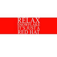 Relax It's Just A Red Hat Pro MAGA Trump 2020 Bumper Sticker