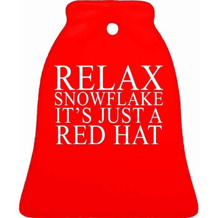 Relax It's Just A Red Hat Pro MAGA Trump 2020 Ceramic Bell Ornament