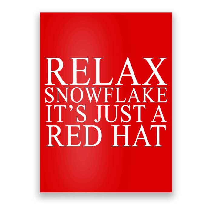 Relax It's Just A Red Hat Pro MAGA Trump 2020 Poster